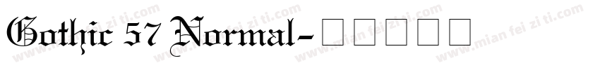 Gothic 57 Normal字体转换